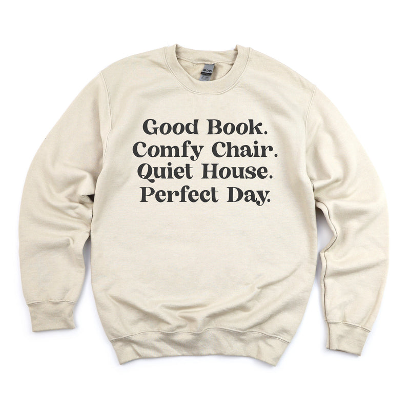 Good Book. Comfy Chair. Quiet House. Perfect Day. - Basic Fleece