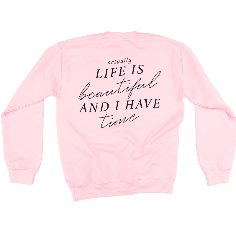 Flower Diamond (Pocket Front) w/ Actually Life is Beautiful and I Have Time (Back) - BASIC FLEECE CREWNECK