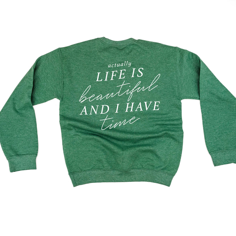 Flower Diamond (Pocket Front) w/ Actually Life is Beautiful and I Have Time (Back) - BASIC FLEECE CREWNECK