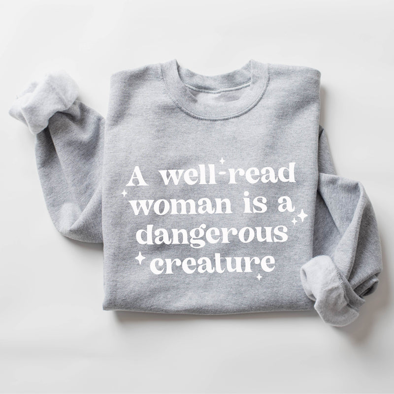 A Well-Read Woman Is A Dangerous Creature - Basic Fleece