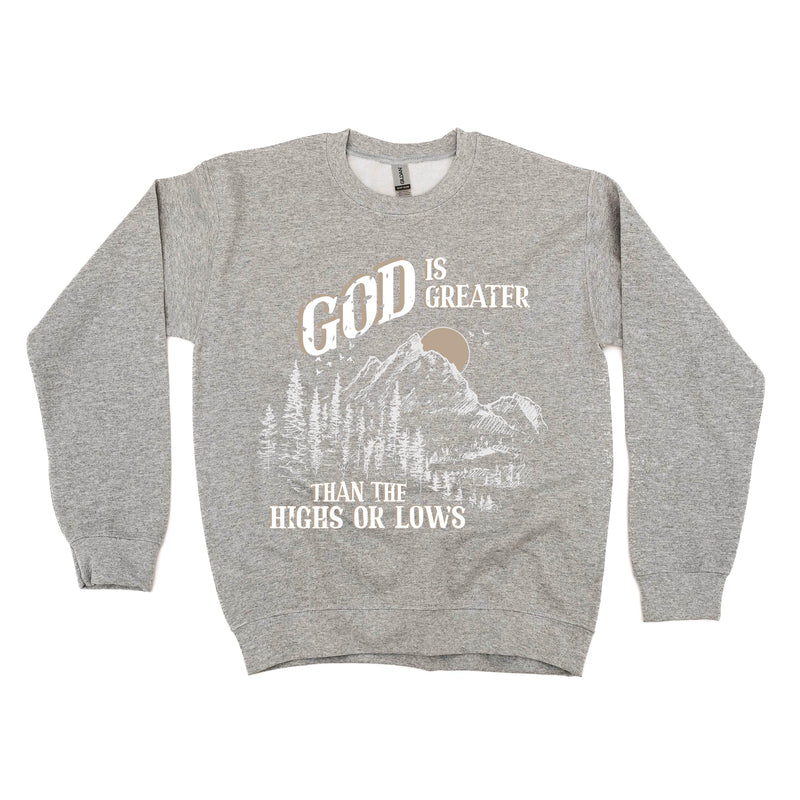 God Is Greater Than The Highs Or Lows - BASIC Fleece