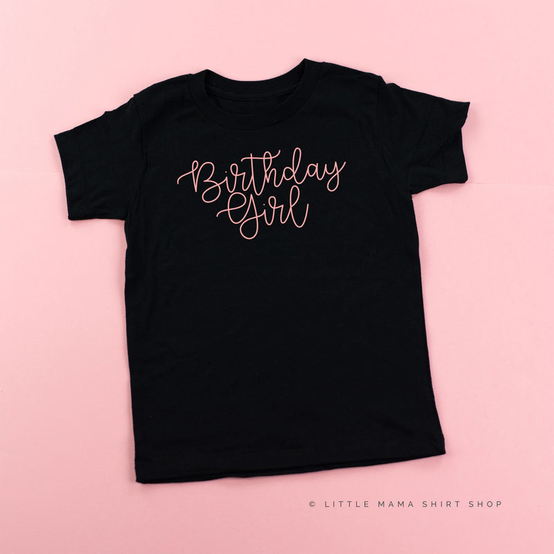 Birthday Girl - New Cursive - Child Tee