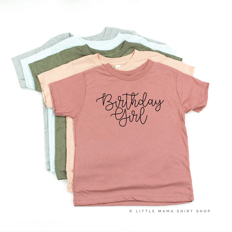 Birthday Girl - New Cursive - Child Tee