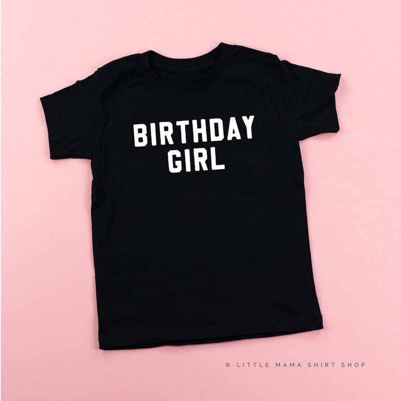 Birthday Girl - Block Font - Child Tee