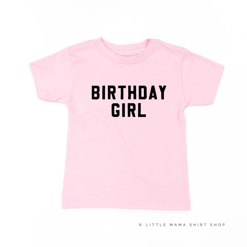 Birthday Girl - Block Font - Child Tee