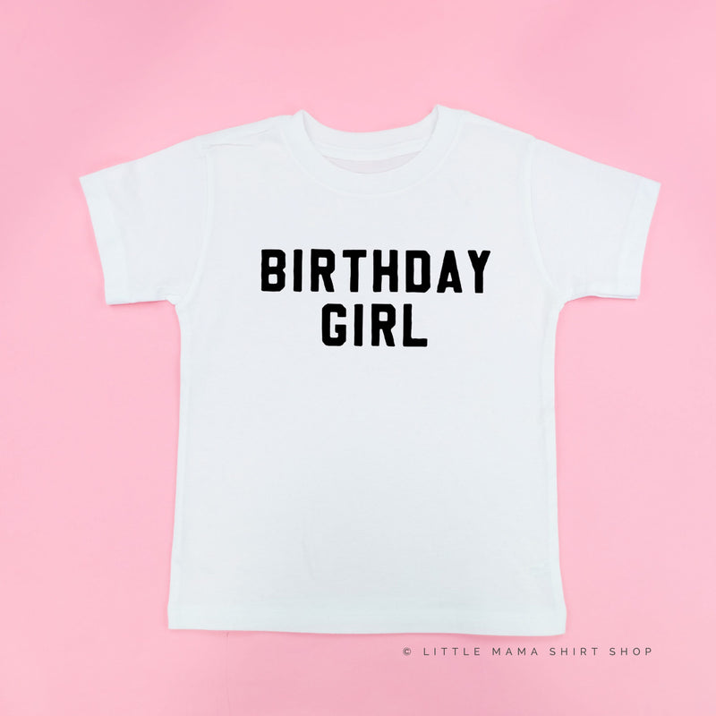 Birthday Girl - Block Font - Child Tee