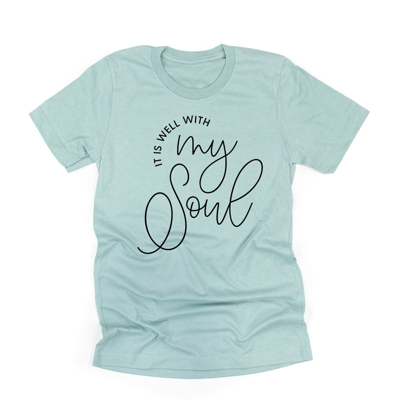 It Is Well With My Soul - Unisex Tee