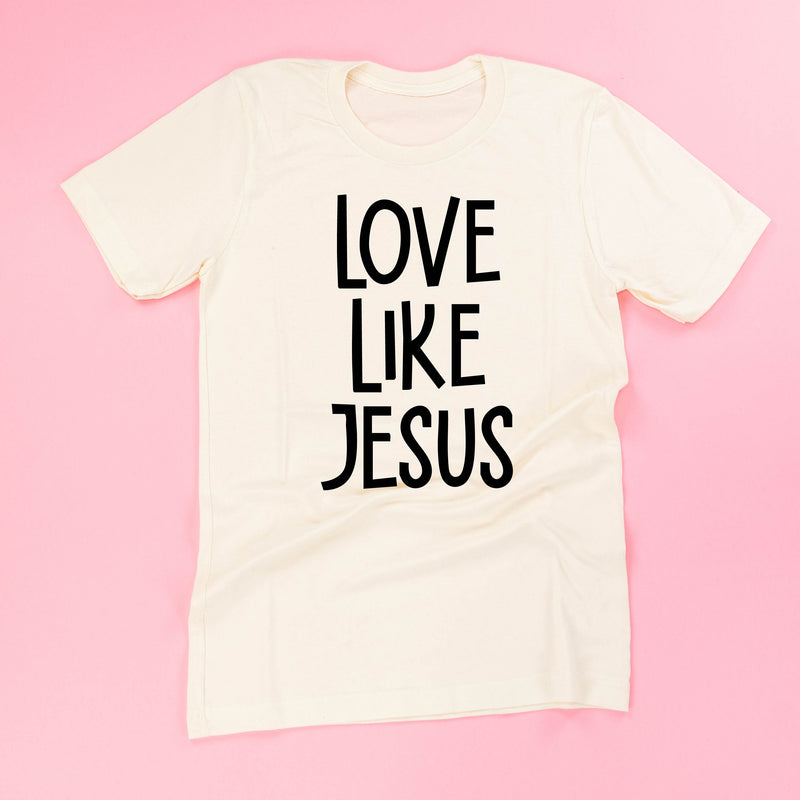 Love Like Jesus - Unisex Tee