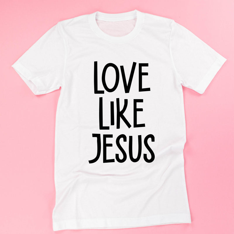 Love Like Jesus - Unisex Tee