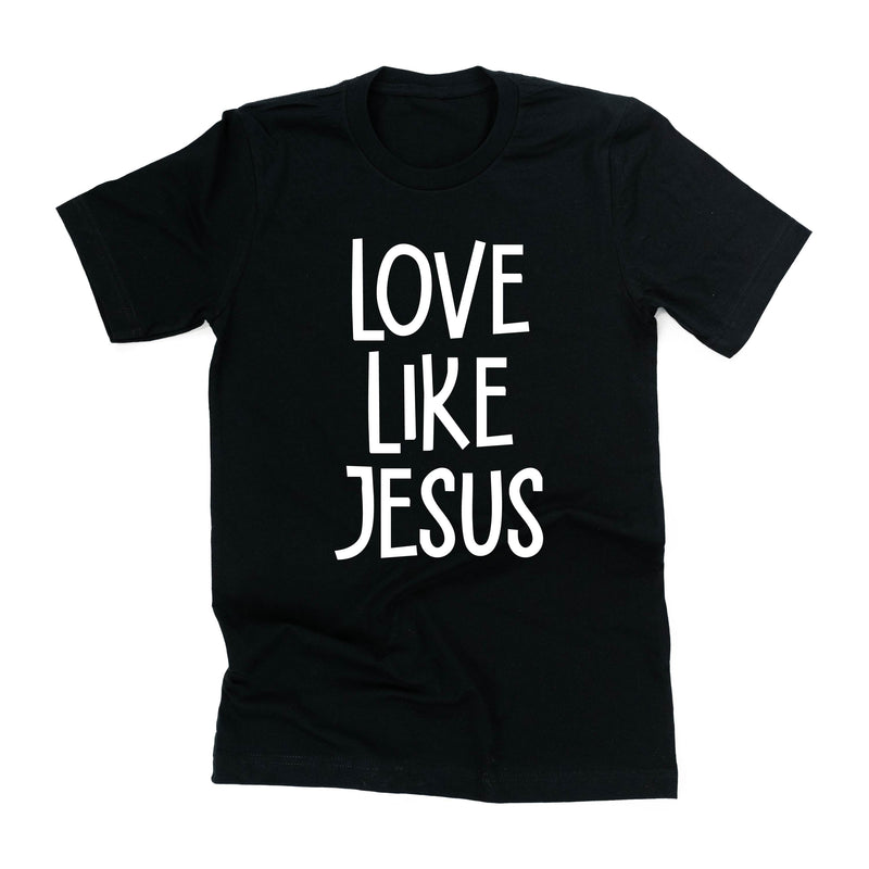Love Like Jesus - Unisex Tee