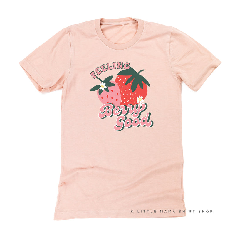 Feeling Berry Good - Unisex Tee