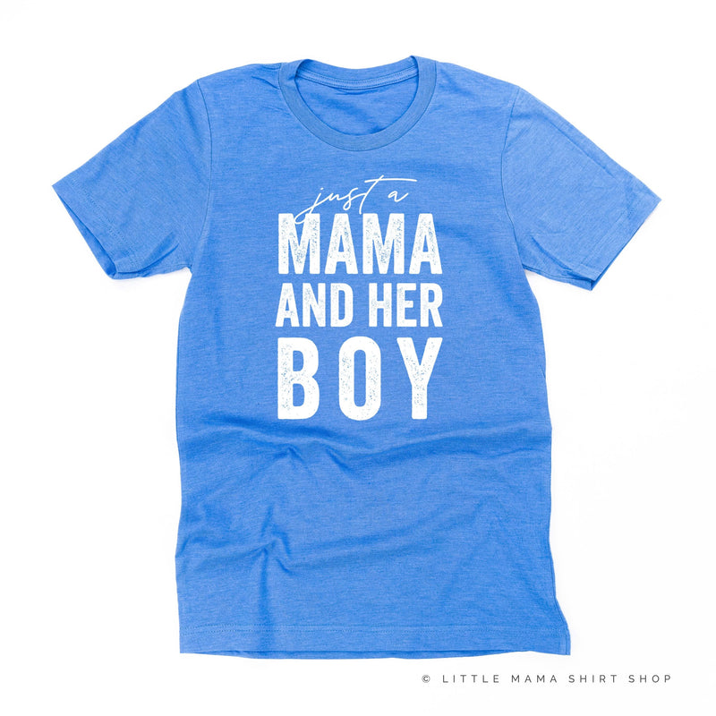 Just a Mama and Her Boy (Singular) - Original Design - Unisex Tee