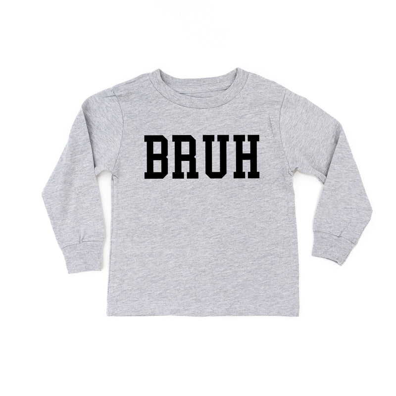 Bruh - Child Long Sleeve Tee