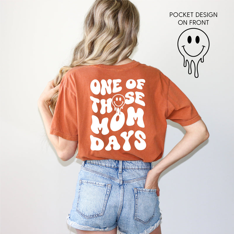 Melting Motherhood - One Of Those Mom Days - (w/ Melty Smiley) - Comfort Colors Tee