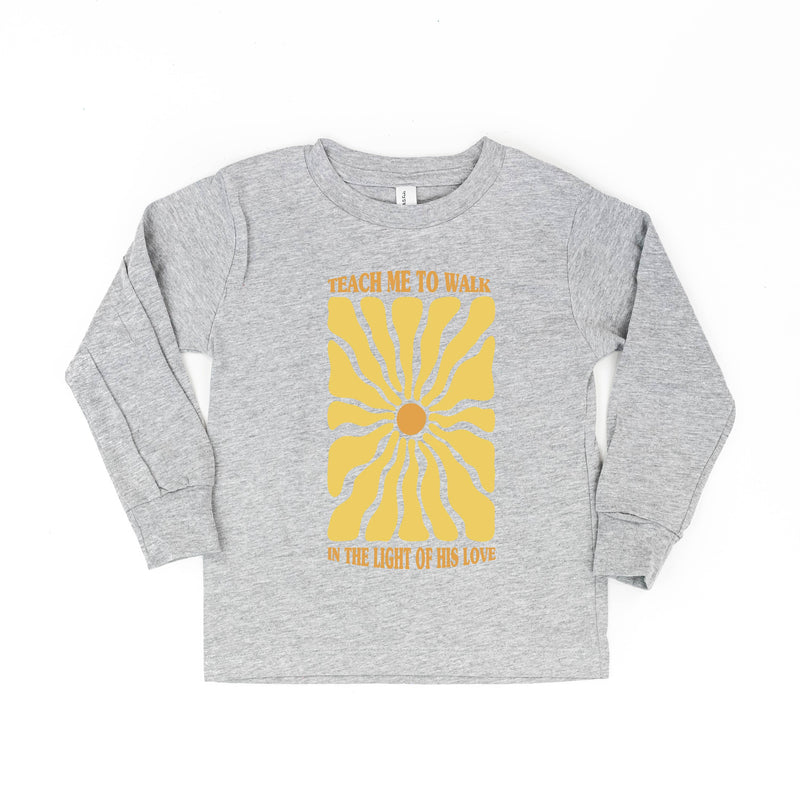 Teach Me To Walk In The Light Of His Love - CChild Long Sleeve Tee