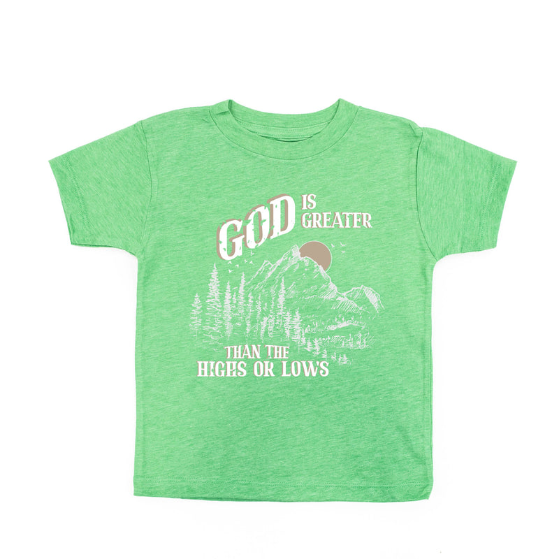 God Is Greater Than The Highs Or Lows - Child Tee