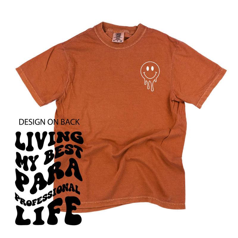 Living My Best Para Professional Life - Melty Smiley (pf & b) - Comfort Colors Tee