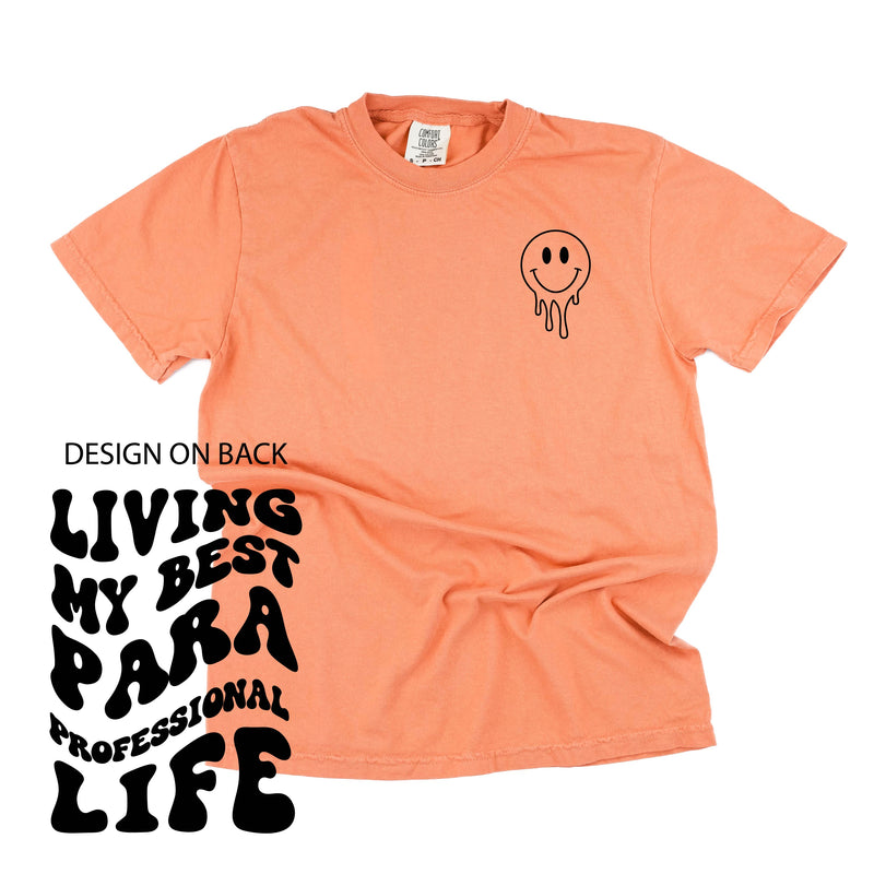 Living My Best Para Professional Life - Melty Smiley (pf & b) - Comfort Colors Tee