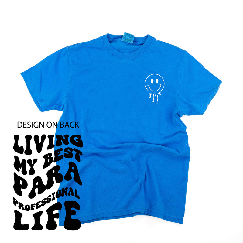 Living My Best Para Professional Life - Melty Smiley (pf & b) - Comfort Colors Tee