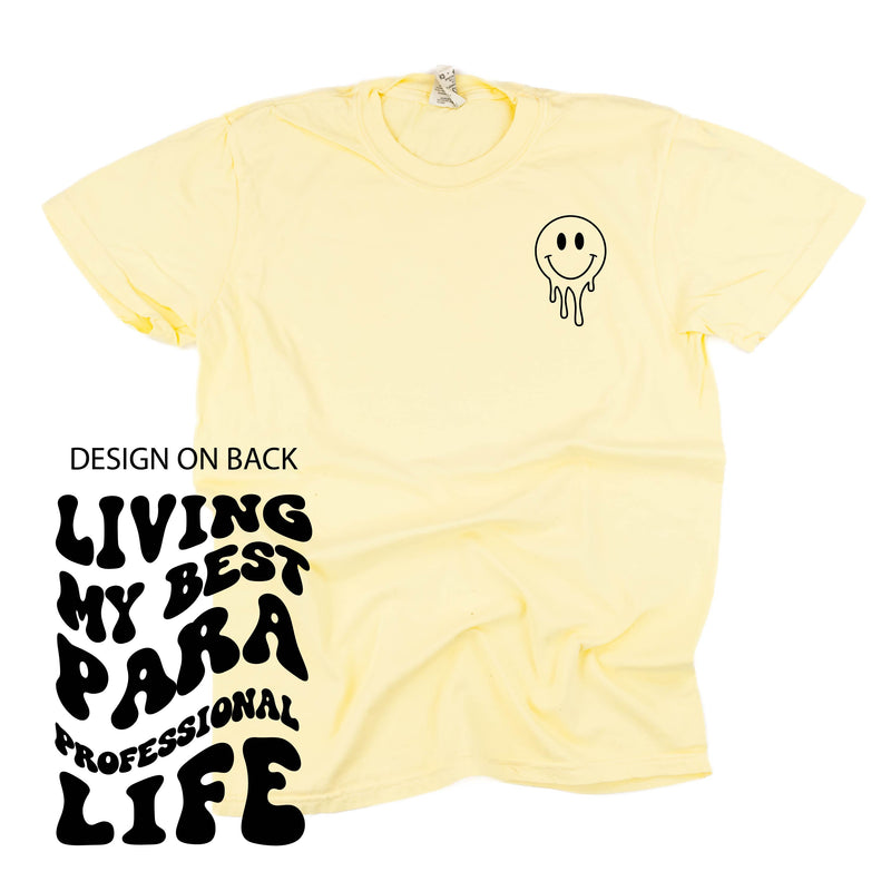 Living My Best Para Professional Life - Melty Smiley (pf & b) - Comfort Colors Tee