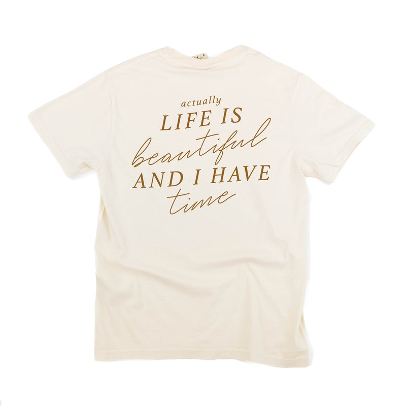 Flower Diamond (Pocket Front) w/ Actually Life is Beautiful and I Have Time (Back) - Comfort Colors Tee