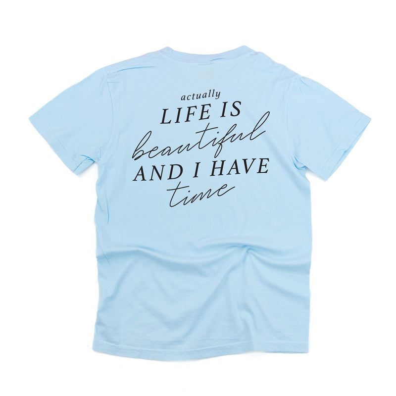 Flower Diamond (Pocket Front) w/ Actually Life is Beautiful and I Have Time (Back) - Comfort Colors Tee