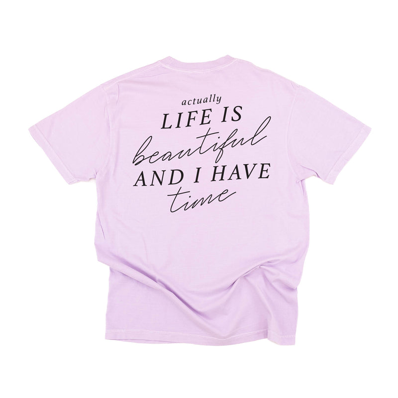 Flower Diamond (Pocket Front) w/ Actually Life is Beautiful and I Have Time (Back) - Comfort Colors Tee