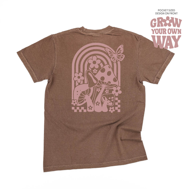 Grow Your Own Way (Pocket Front) w/ Mushrooms on Back - Comfort Colors Tee