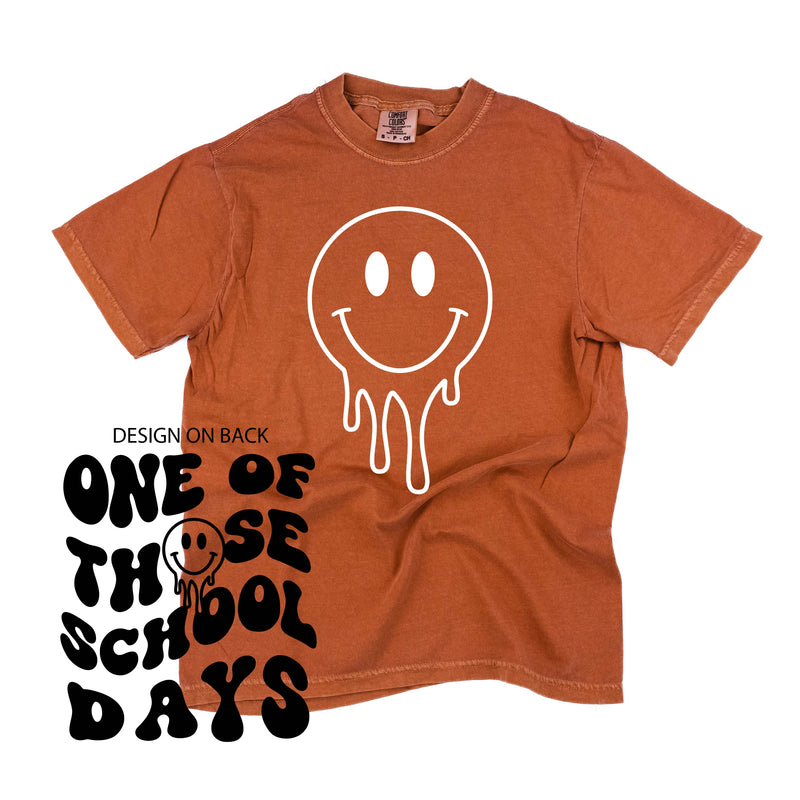 One of Those School Days - Melty Smiley (f & b) - Comfort Colors Tee