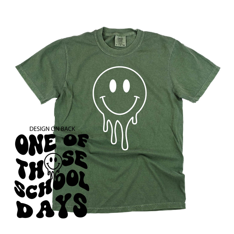 One of Those School Days - Melty Smiley (f & b) - Comfort Colors Tee