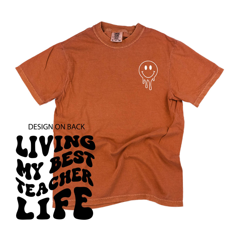 Living My Best Teacher Life - Melty Smiley (pf & b) - Comfort Colors Tee