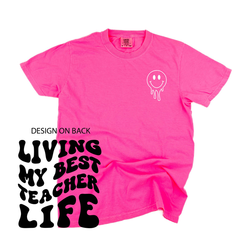 Living My Best Teacher Life - Melty Smiley (pf & b) - Comfort Colors Tee