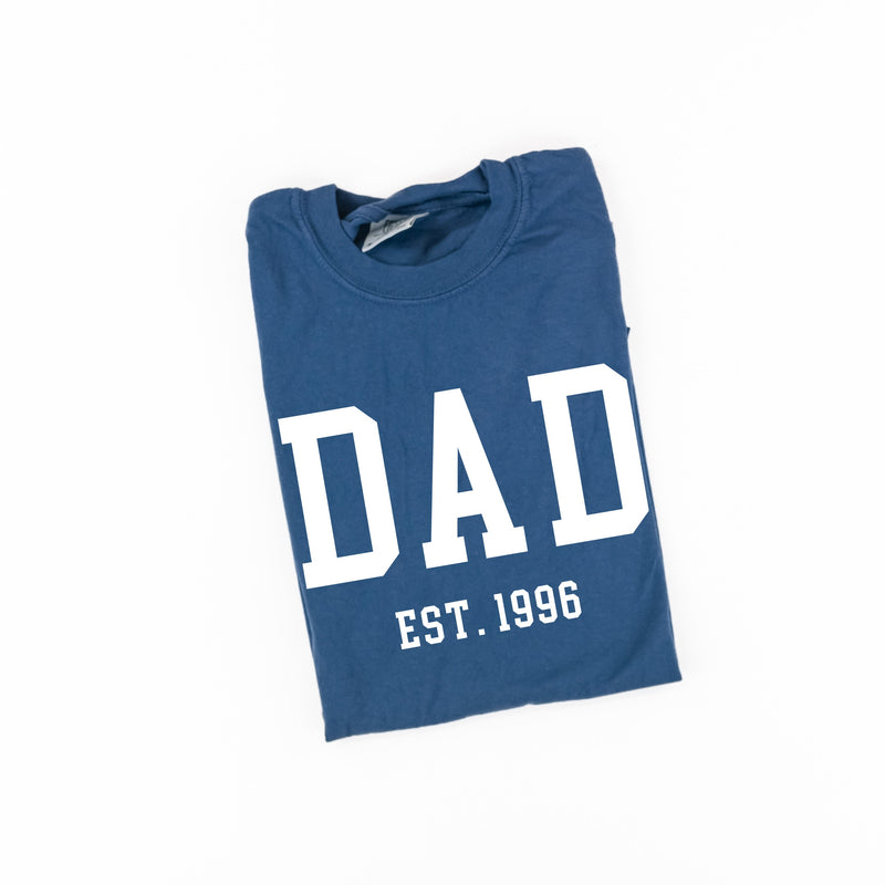 Dad - Est. (Select Your Year) - Comfort Colors Tee