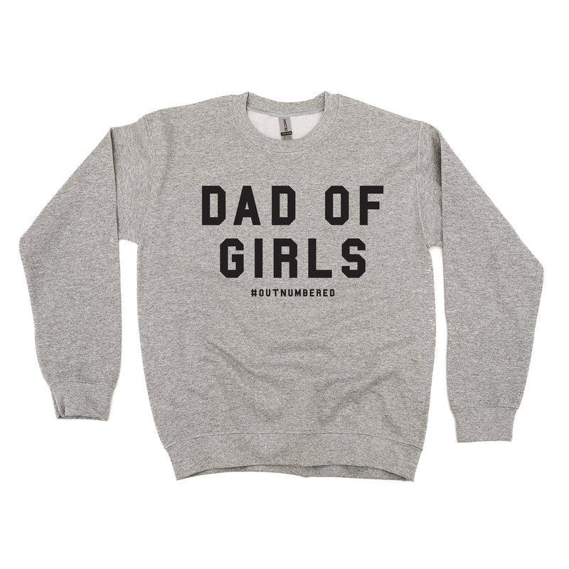 Dad of Girls #outnumbered - BASIC Fleece