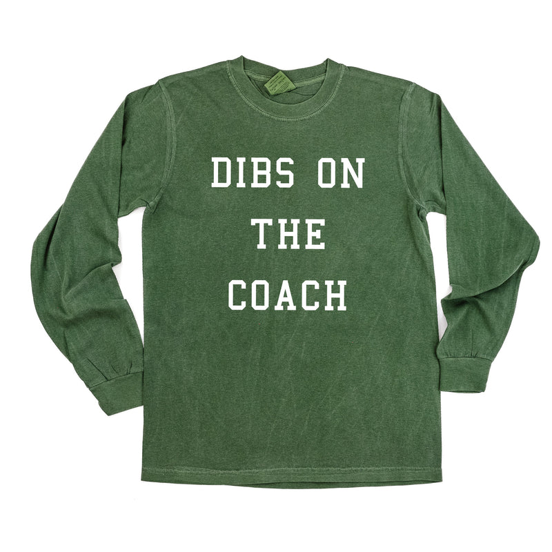 Dibs On The Coach - Long Sleeve Comfort Colors Tee
