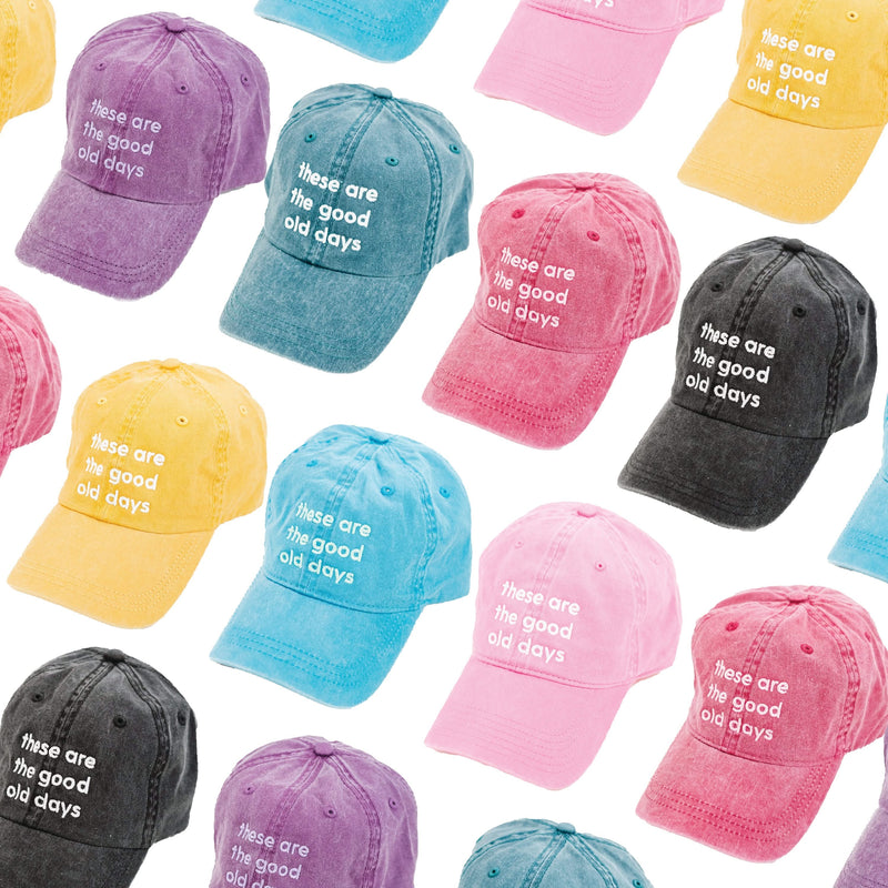 These Are The Good Old Days - Adult Baseball Cap