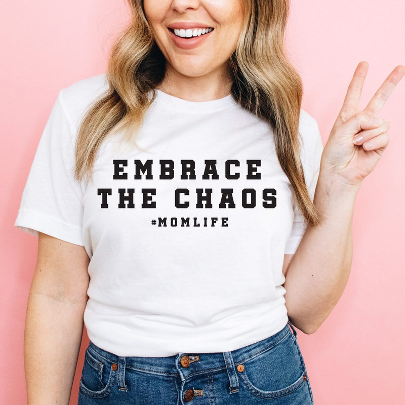 Embrace The Chaos - Unisex Tee