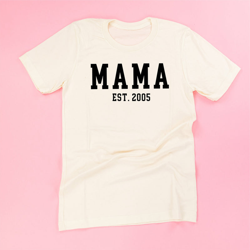 MAMA - EST. (Select Your Year) - Unisex Tee