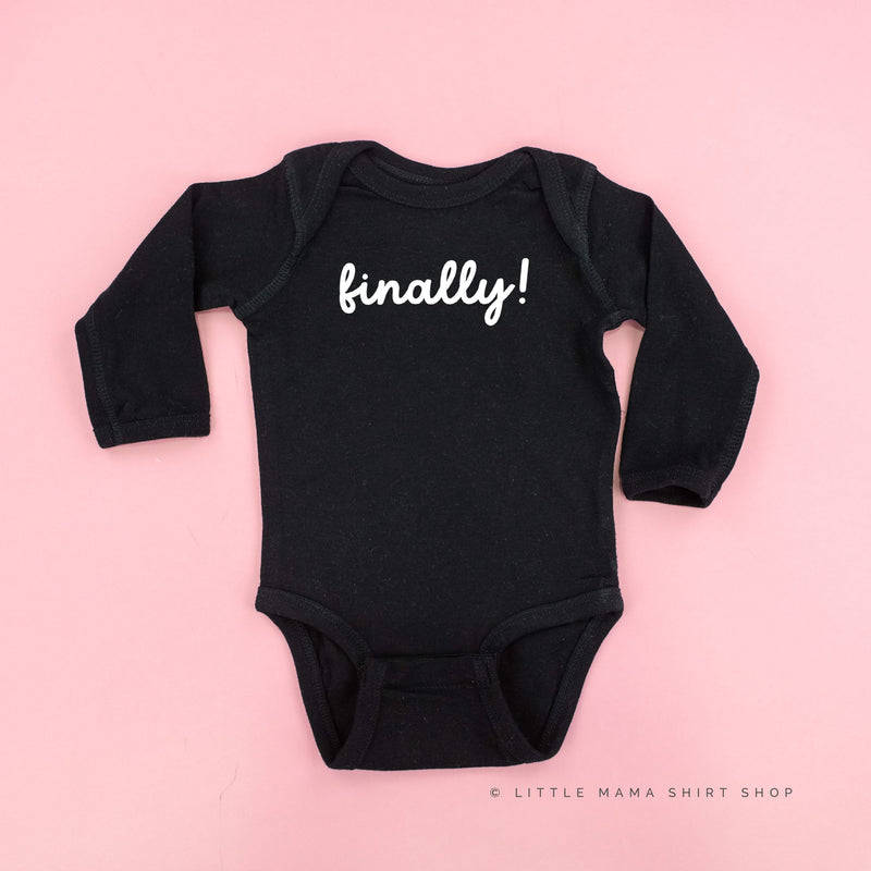 Finally! - Child Long Sleeve Tee