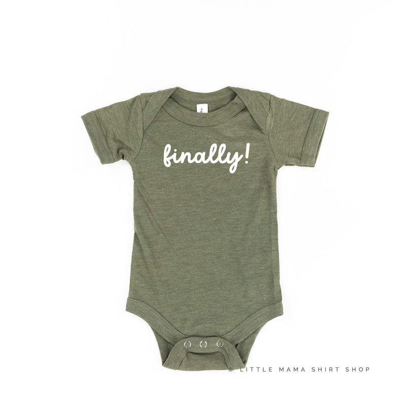 Finally! - Child Tee
