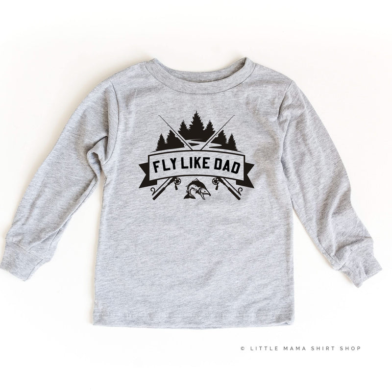 Fly Like Dad - Child Long Sleeve Tee