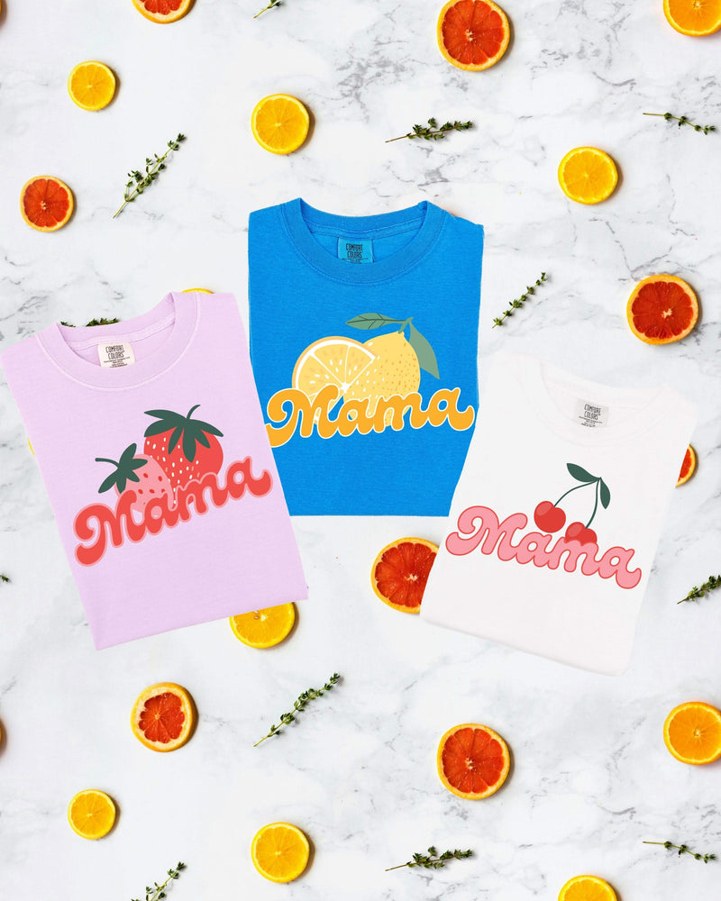 Mama Fruit - (Choose Your Fruit) - Comfort Colors Tee
