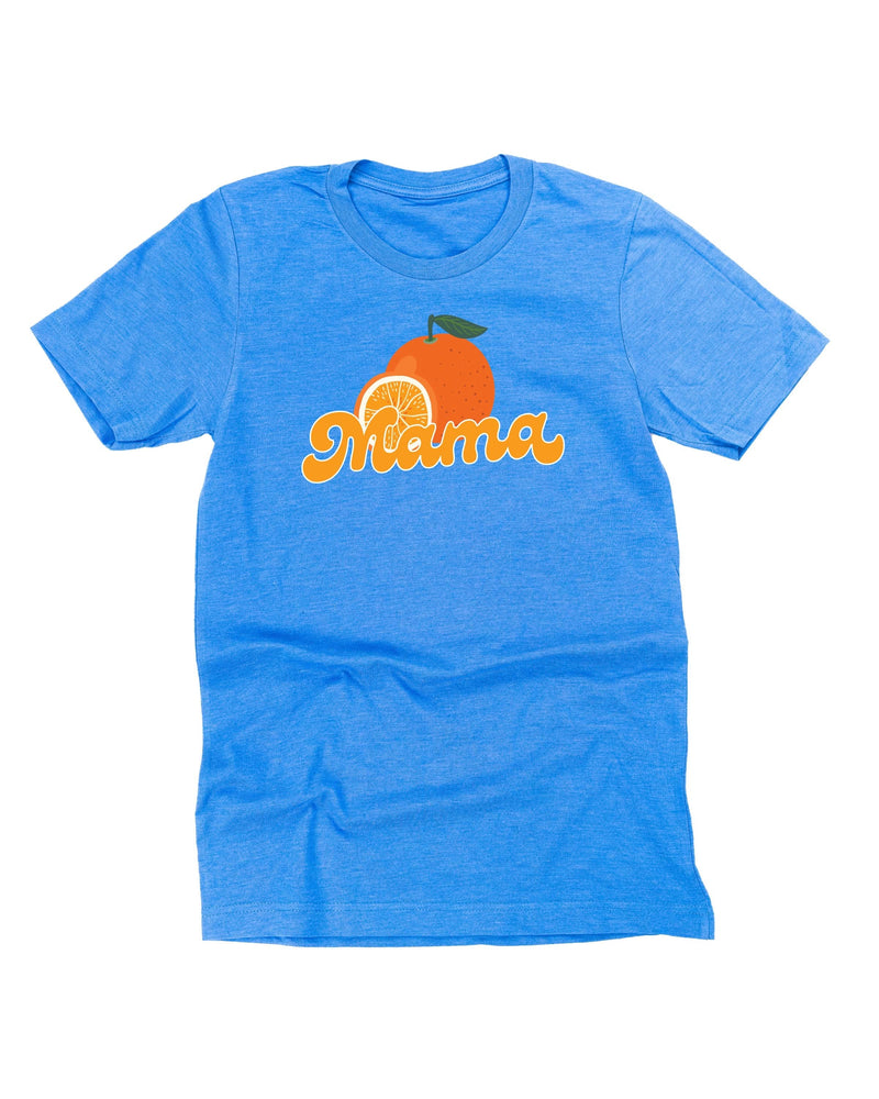 Mama Fruit - (Choose Your Fruit) - Unisex Tee