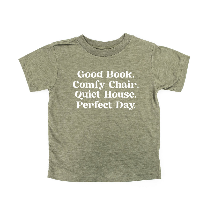 Good Book. Comfy Chair. Quiet House. Perfect Day. - Child Tee