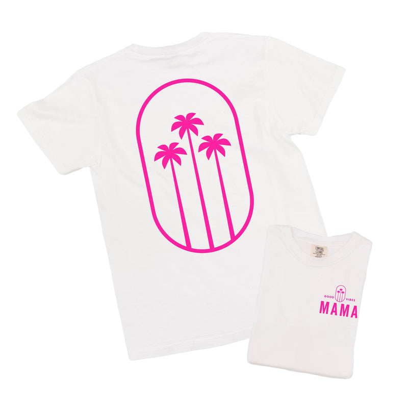 Good Vibes Mama & 3 Palm Trees (pf & b) - Comfort Colors Tee