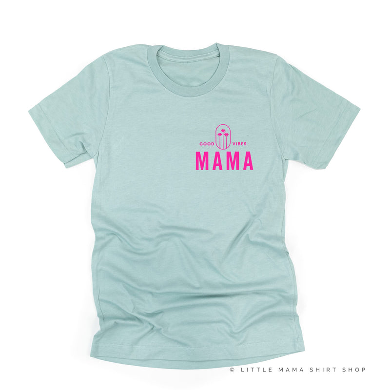Good Vibes Mama & 3 Palm Trees (pf & b) - Unisex Tee