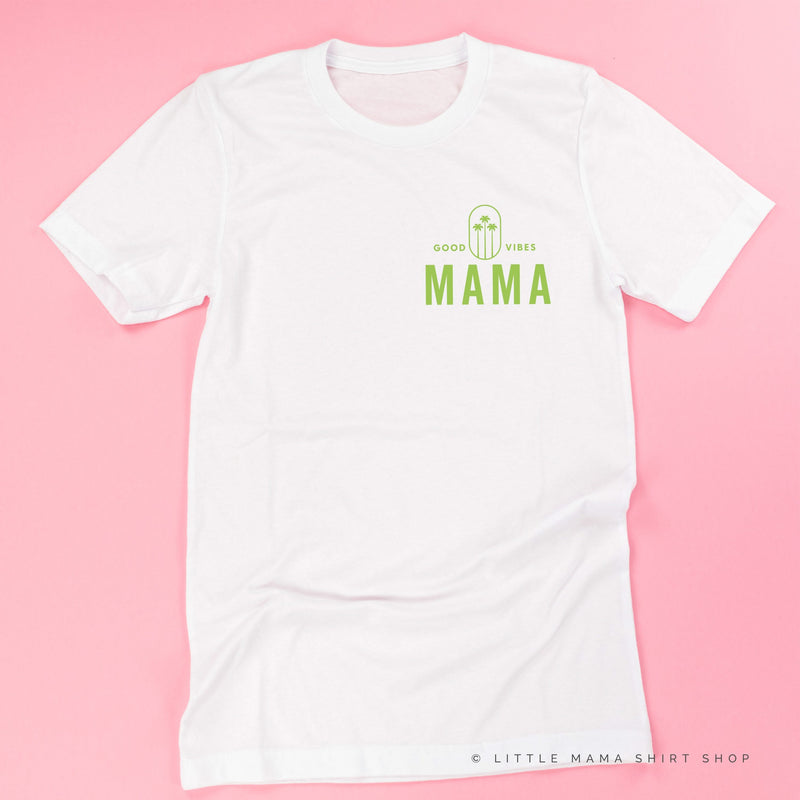 Good Vibes Mama & 3 Palm Trees (pf & b) - Unisex Tee