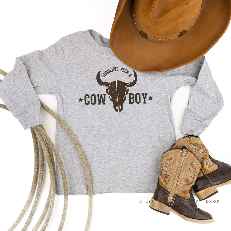 Should've Been a Cowboy - Distressed Design - Child Long Sleeve Tee