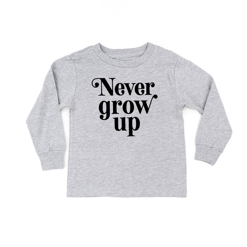Never Grow Up - Child Long Sleeve Tee