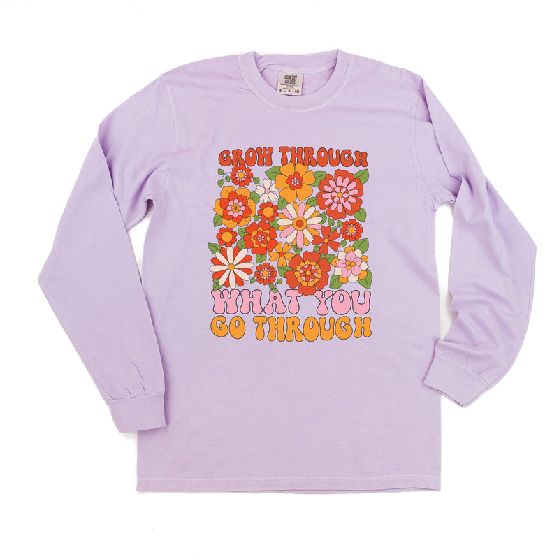 Grow Through What You Go Through - Long Sleeve Comfort Colors Tee